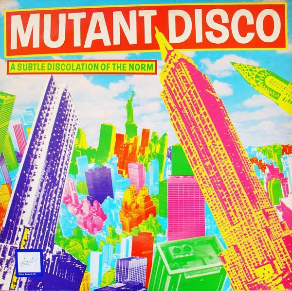  - Mutant Disco: A Subtle Discolation Of The Norm