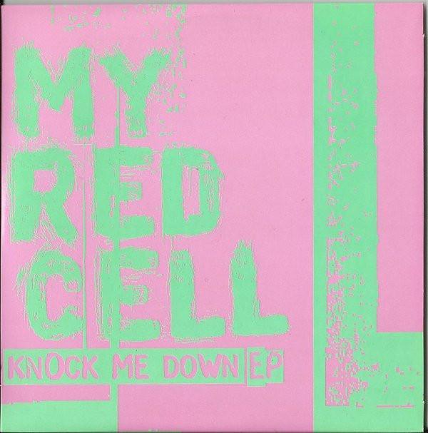 My Red Cell - Knock Me Down EP