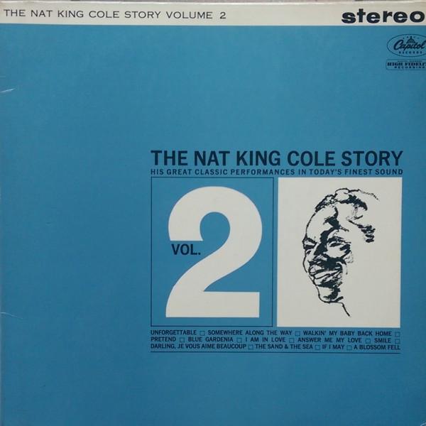 Nat King Cole - The Nat King Cole Story Volume 2