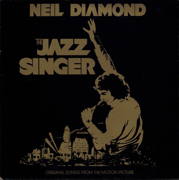 Neil Diamond - The Jazz Singer (Original Songs From The Motion Picture)