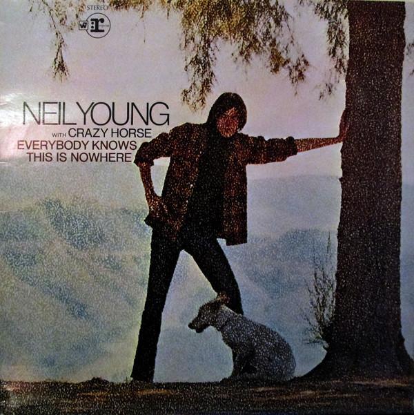 Neil Young, Crazy Horse - Everybody Knows This Is Nowhere