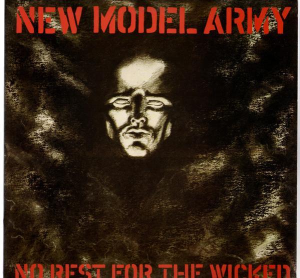 New Model Army - No Rest For The Wicked