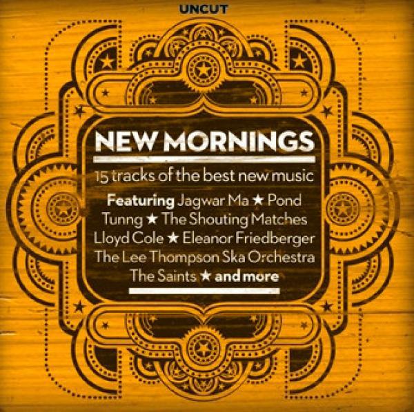 - New Mornings (15 Tracks Of The Best New Music)