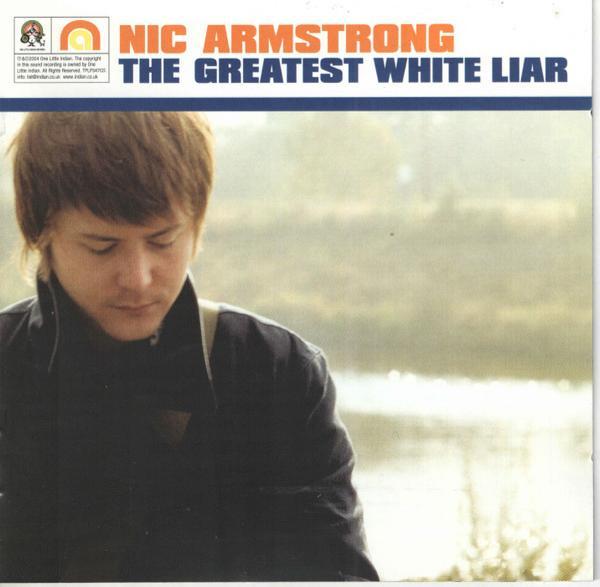 Nic Armstrong - The Greatest  White Liar