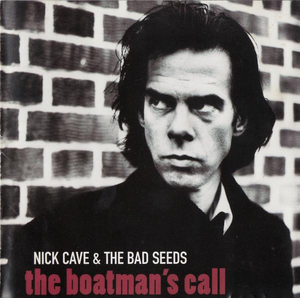 Nick Cave & The Bad Seeds - The Boatman's Call