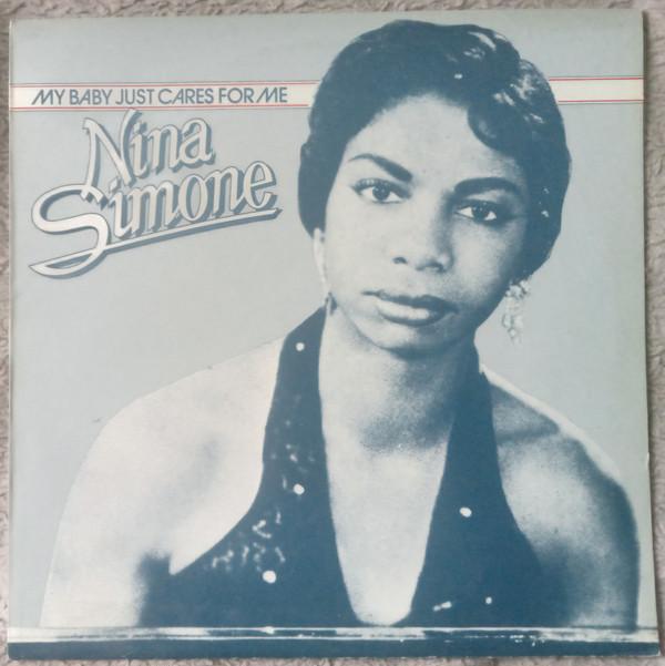 Nina Simone - My Baby Just Cares For Me