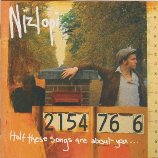 Nizlopi - Half These Songs Are About You
