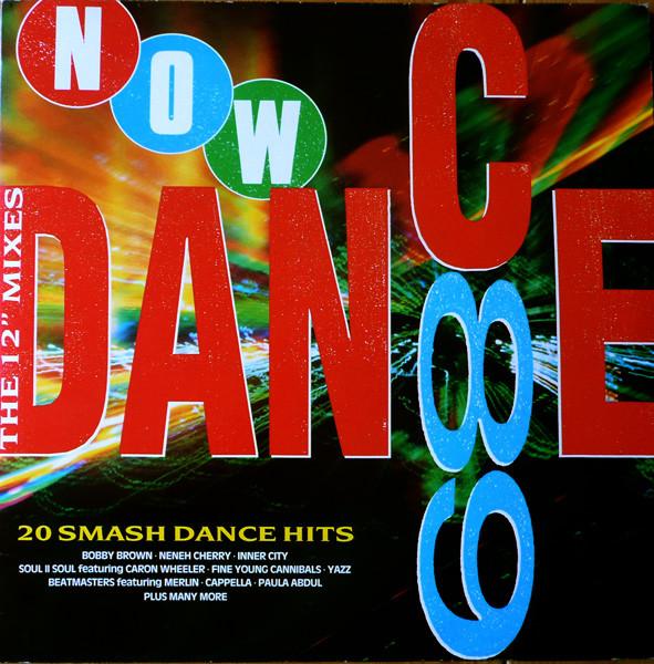  - Now Dance 89 The 12" Mixes