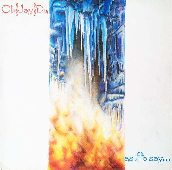 Objayda - As If To Say...