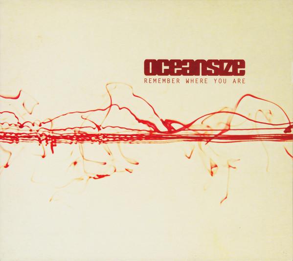 Oceansize - Remember Where You Are