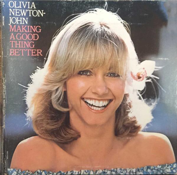 Olivia Newton-John - Making A Good Thing Better