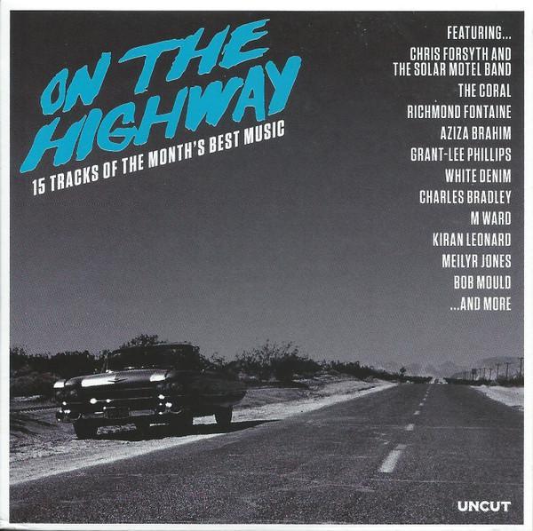  - On The Highway (15 Tracks Of The Month's Best Music)