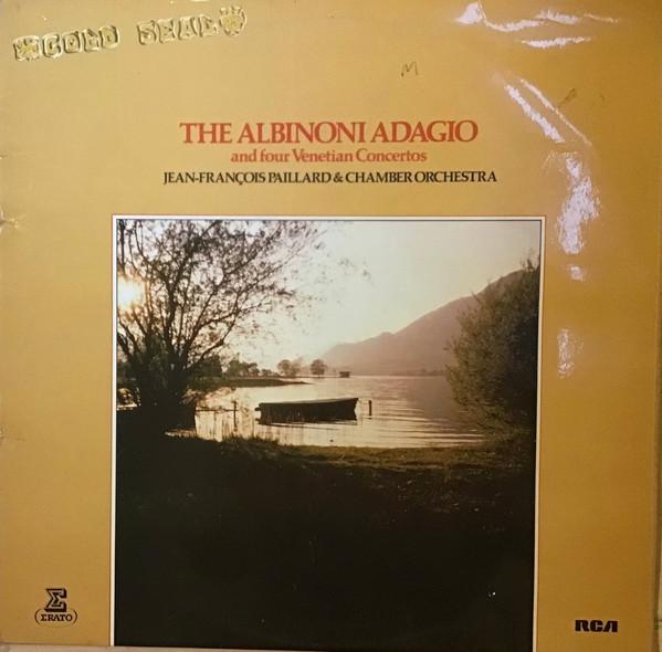 Orchestre De Chambre Jean-François Paillard - The Albinoni Adagio And Four Venetian Concertos