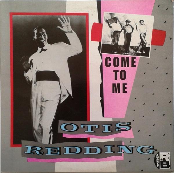 Otis Redding - Come To Me
