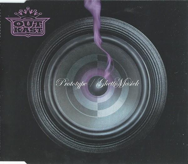 OutKast - Prototype / Ghetto Musick