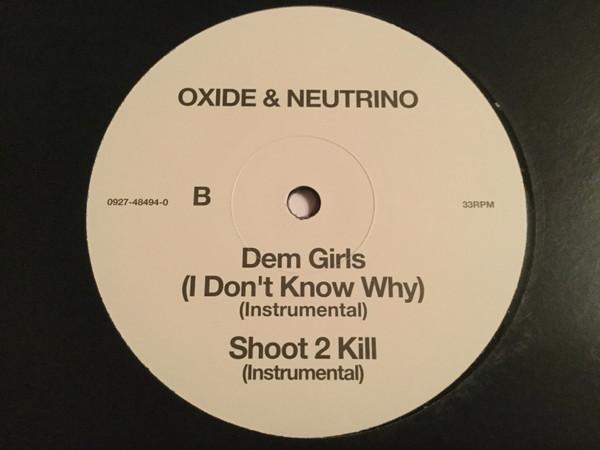 Oxide & Neutrino - Dem Girls (I Don't Know Why)