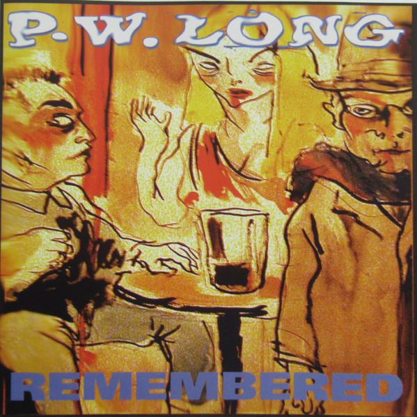 P.W. Long - Remembered