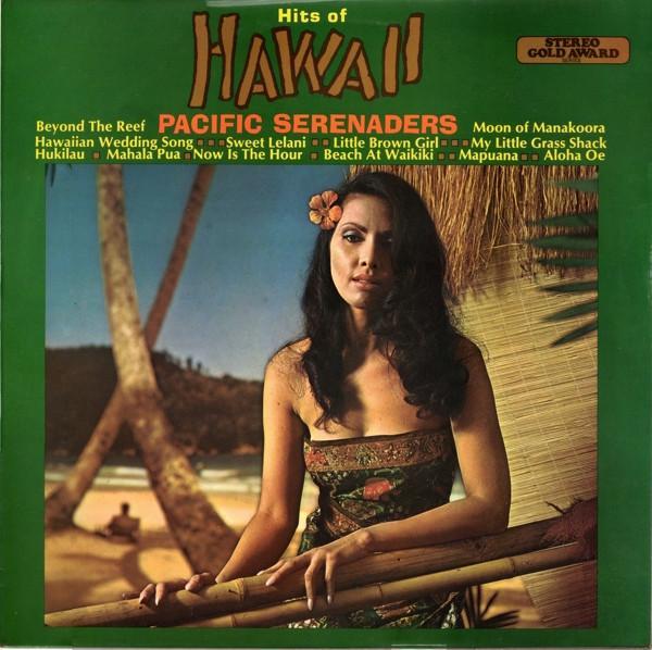 Pacific Serenaders - Hits Of Hawaii