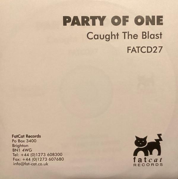 Party Of One (2) - Caught The Blast
