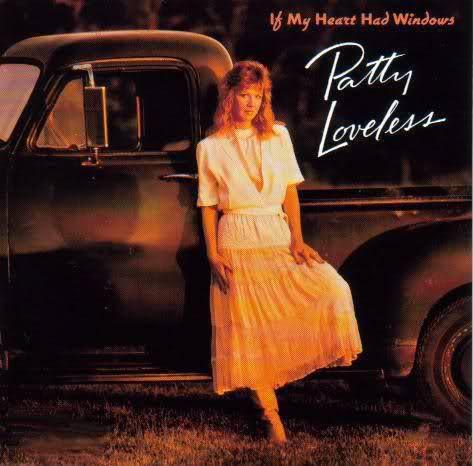 Patty Loveless - If My Heart Had Windows
