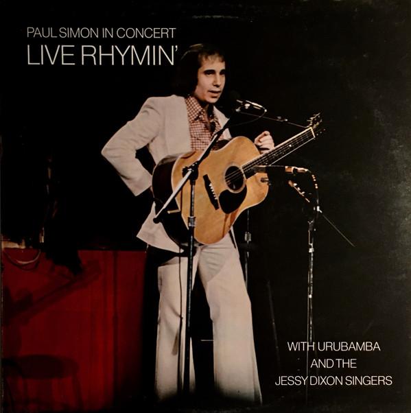 Paul Simon, Urubamba, The Jessy Dixon Singers - Paul Simon In Concert Live Rhymin'
