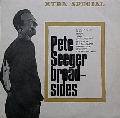 Pete Seeger - Broadsides