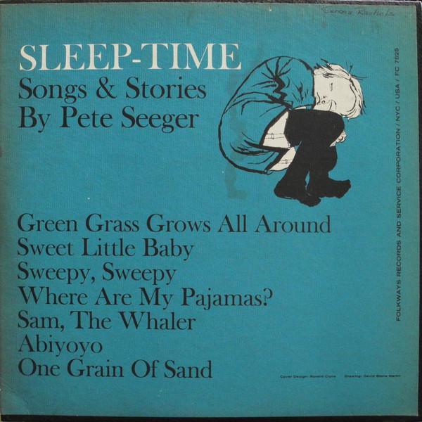 Pete Seeger - Sleep-Time Songs & Stories By Pete Seeger