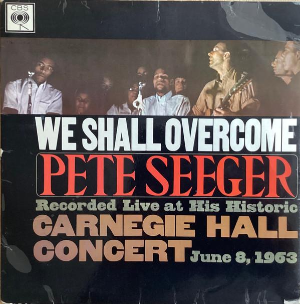 Pete Seeger - We Shall Overcome