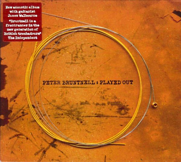 Peter Bruntnell - Played Out