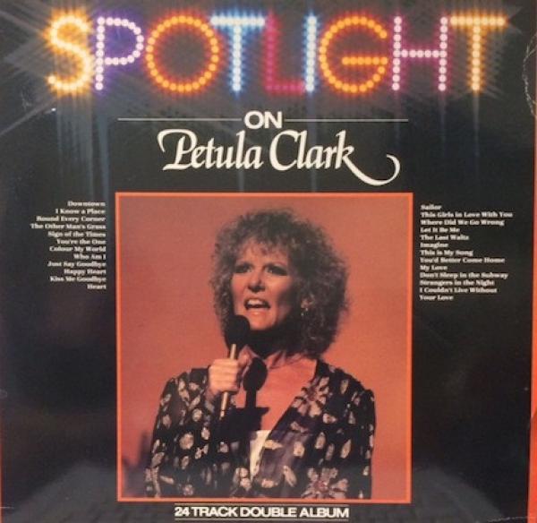 Petula Clark - Spotlight On Petula Clark