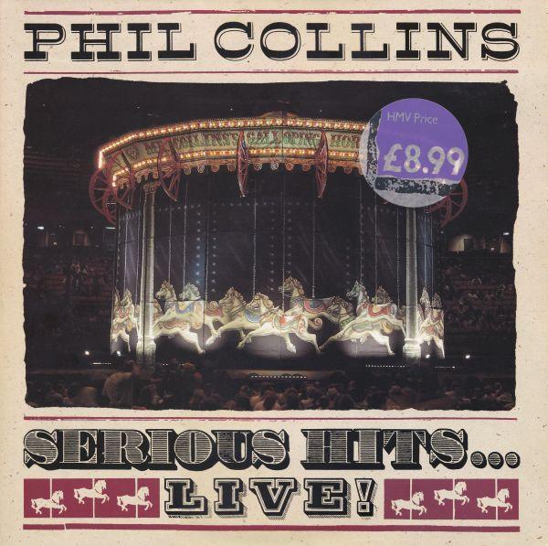 Phil Collins - Serious Hits...Live!