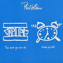 Phil Collins - The Least You Can Do/Wake Up Call