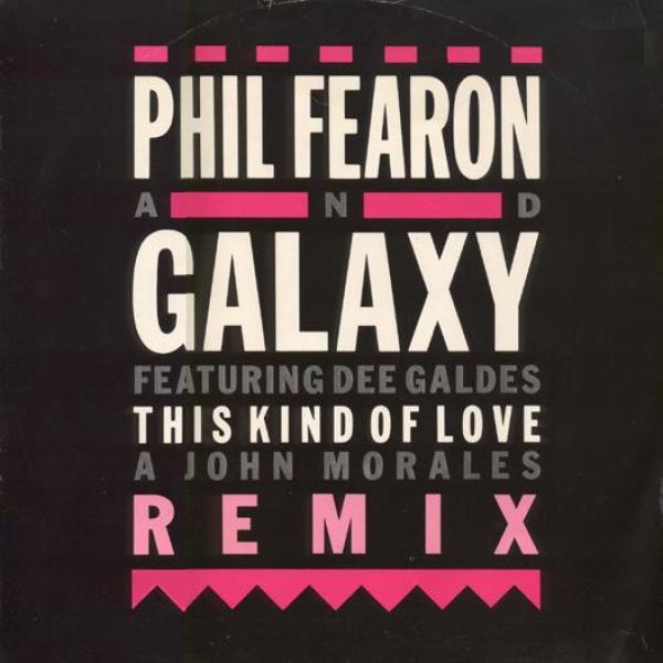 Phil Fearon & Galaxy - This Kind Of Love