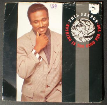 Phil Fearon - Nothing Is Too Good For You