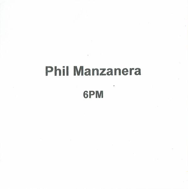 Phil Manzanera - 6PM