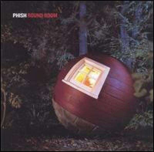 Phish - Round Room
