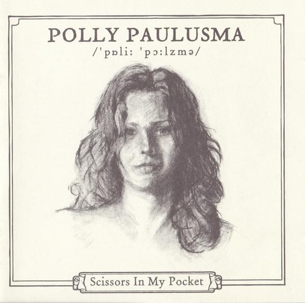 Polly Paulusma - Scissors In My Pocket