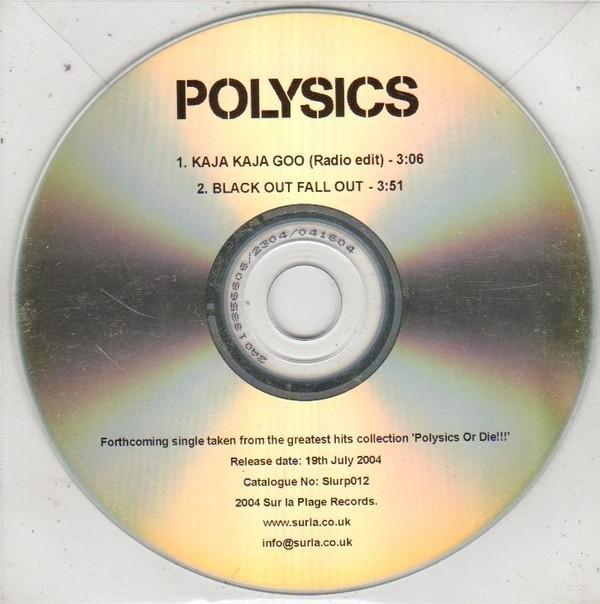 Polysics - Kaja Kaja Goo (With Too Shy)