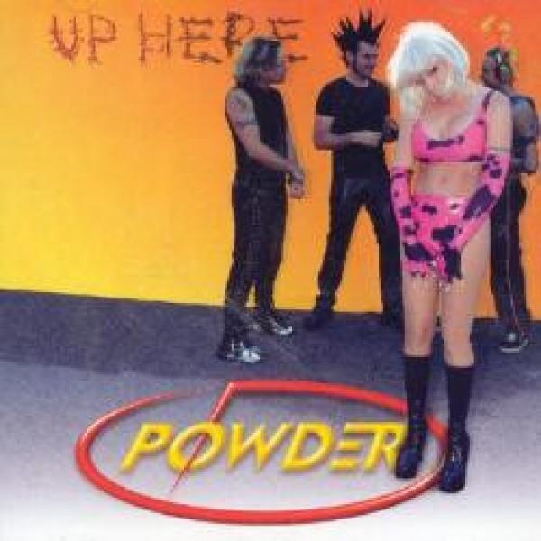 Powder (11) - Up Here