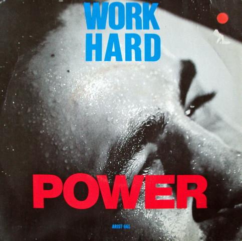 Power - Work Hard
