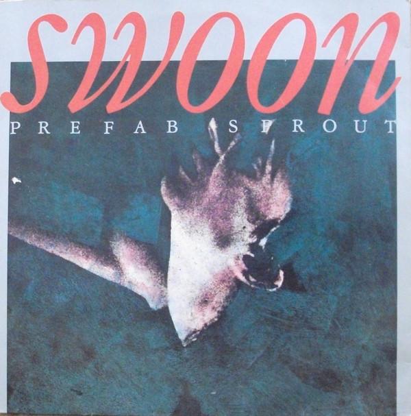 Prefab Sprout - Swoon