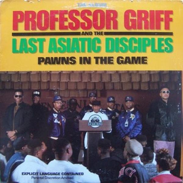 Professor Griff And The Last Asiatic Disciples - Pawns In The Game