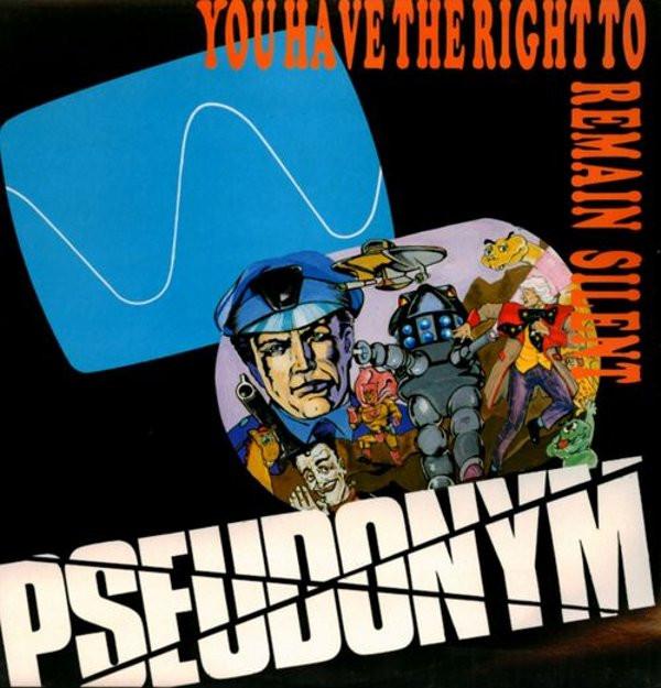 Pseudonym (2) - You Have The Right To Remain Silent