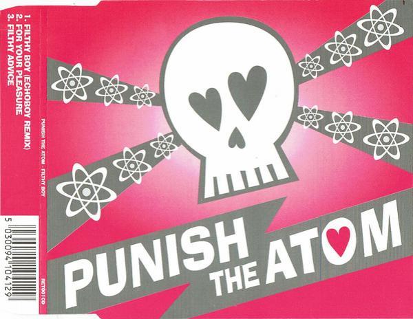 Punish The Atom - Filthy Boy