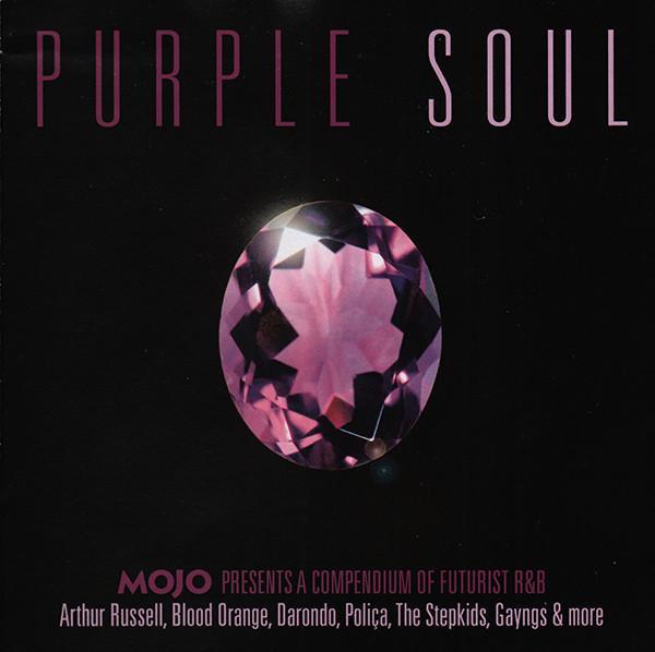  - Purple Soul (Mojo Presents A Compendium Of Futurist R&B)
