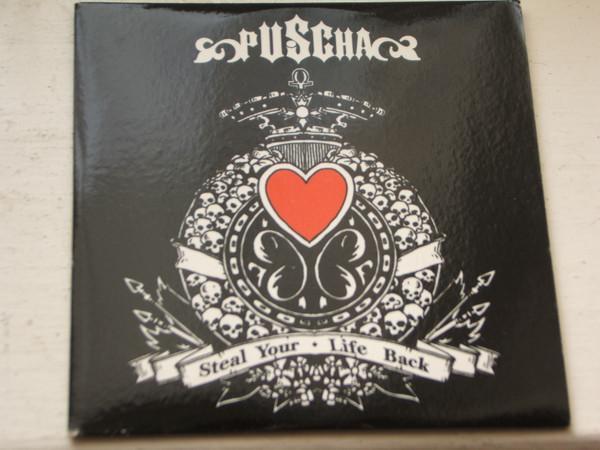 Puscha - Steal Your Life Back