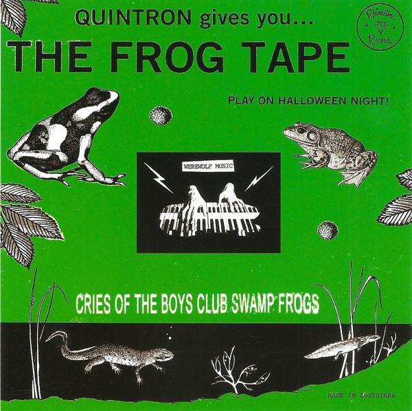 Quintron - The Frog Tape