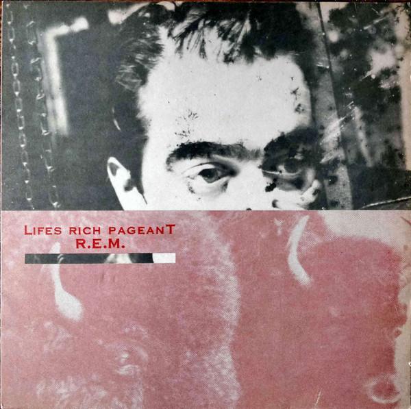 R.E.M. - Lifes Rich Pageant
