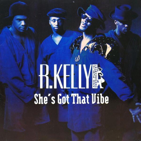 R. Kelly, Public Announcement - She's Got That Vibe