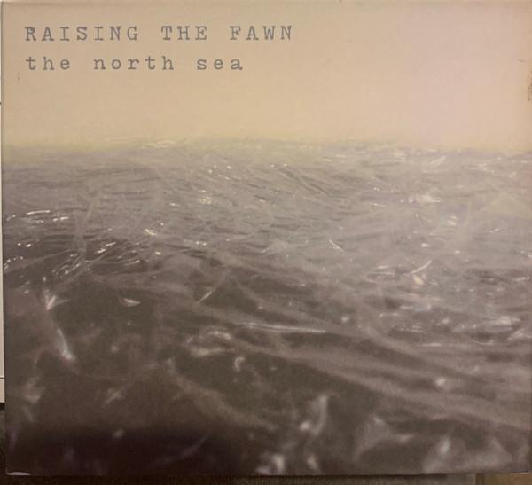 Raising The Fawn - The North Sea